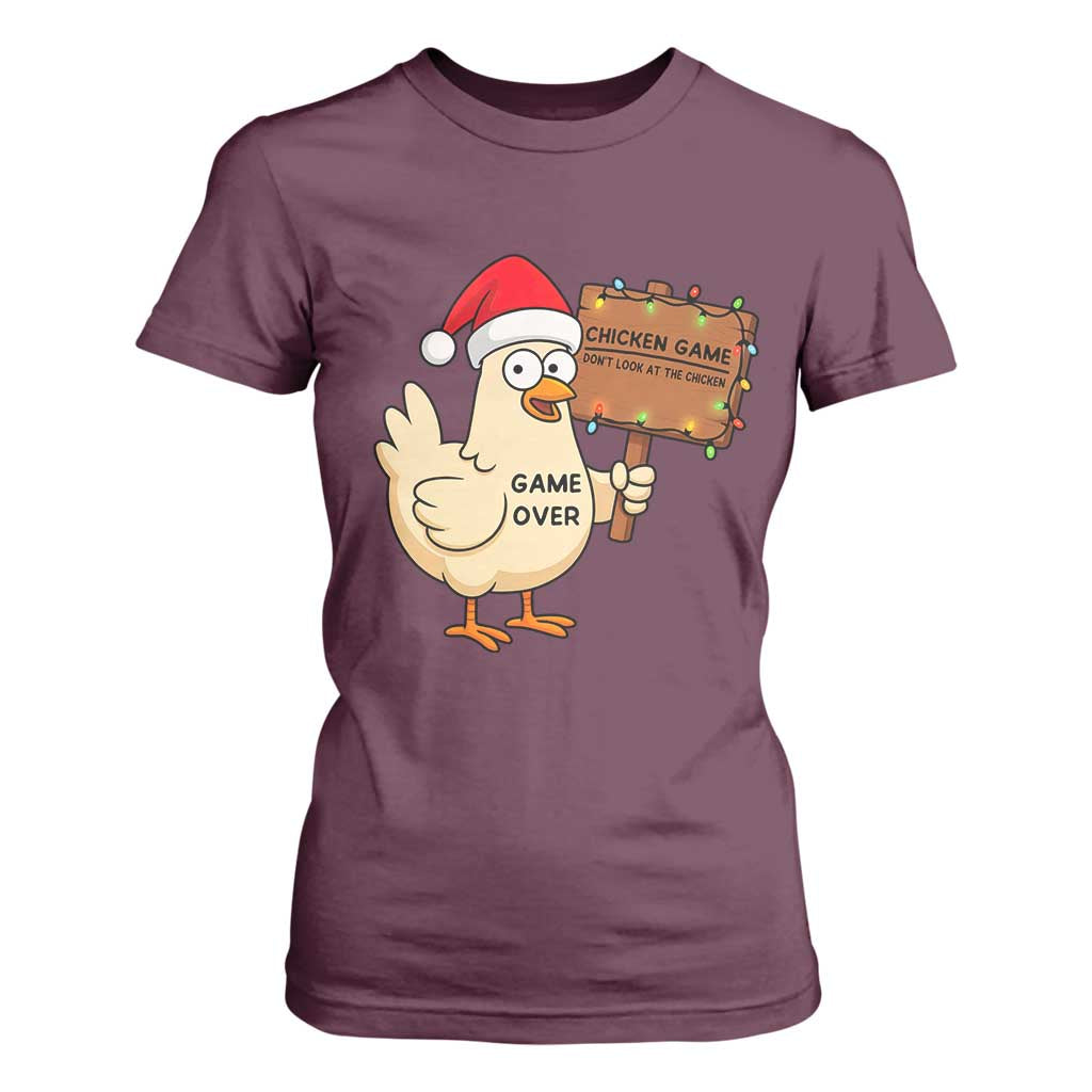 Chicken Game Christmas T Shirt For Women Funny Do Not Look At The Chicken TS14 Maroon Print Your Wear