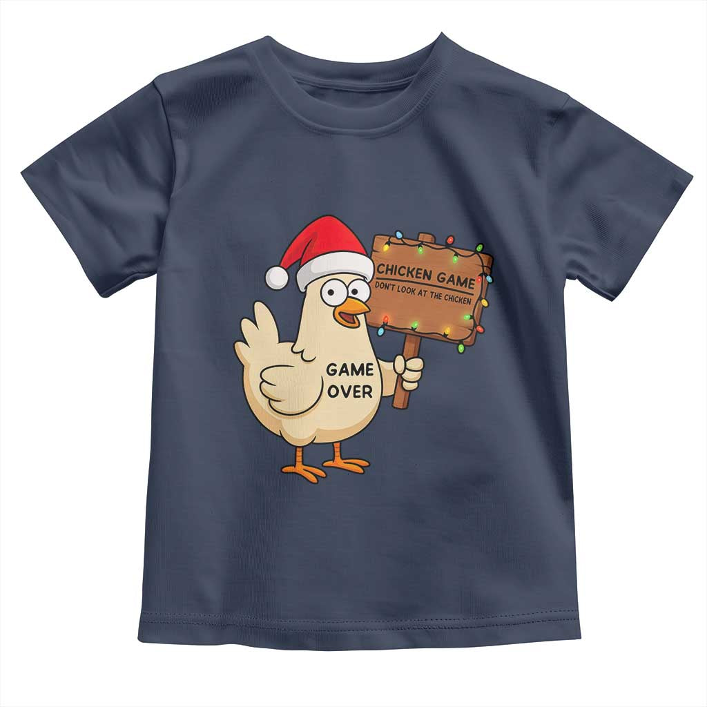 Chicken Game Christmas Toddler T Shirt Funny Do Not Look At The Chicken TS14 Navy Print Your Wear