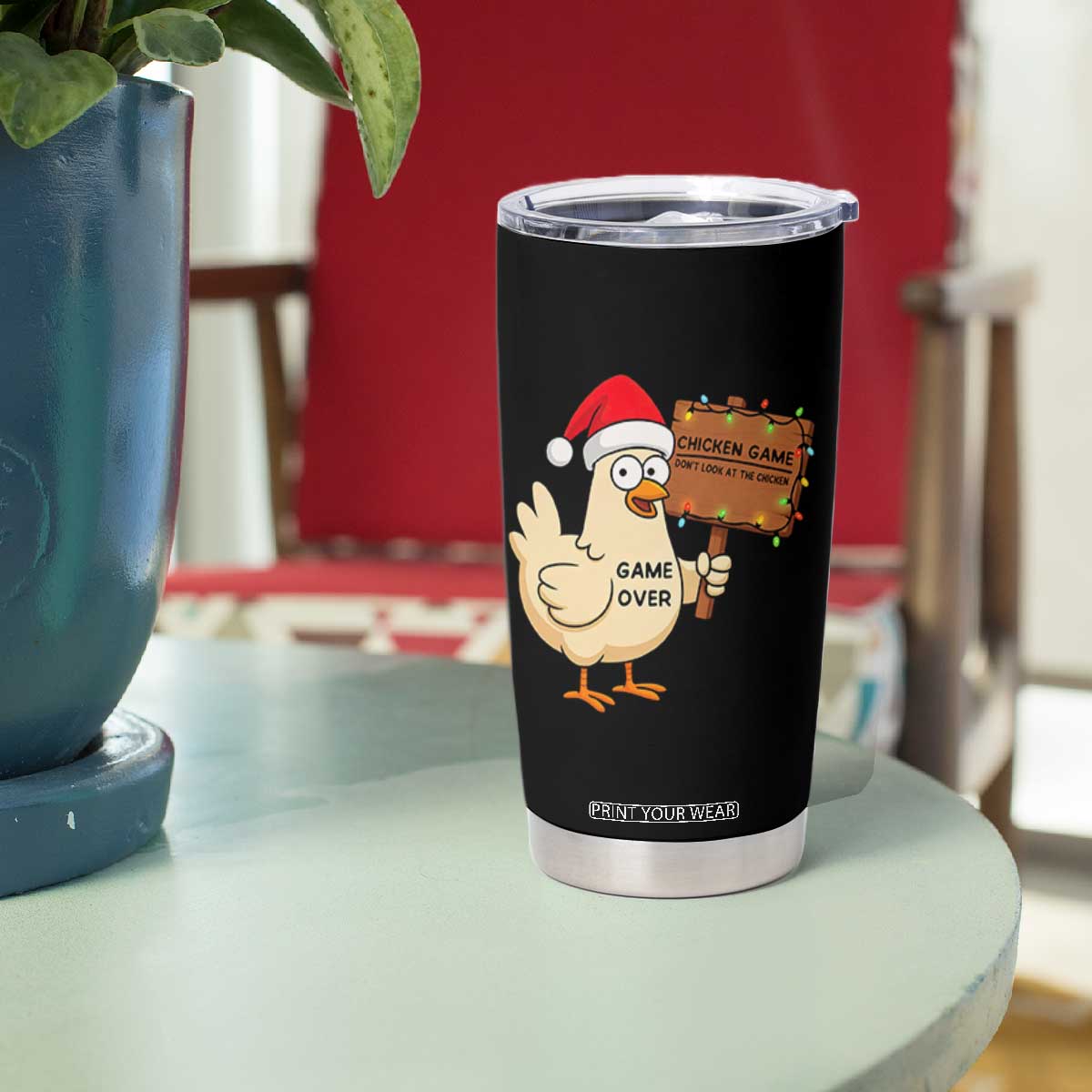 Chicken Game Christmas Tumbler Cup Funny Do Not Look At The Chicken TS14 Print Your Wear