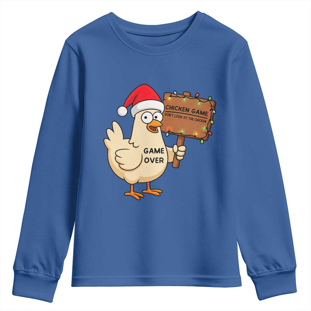 Chicken Game Christmas Youth Sweatshirt Funny Do Not Look At The Chicken TS14 Royal Blue Print Your Wear