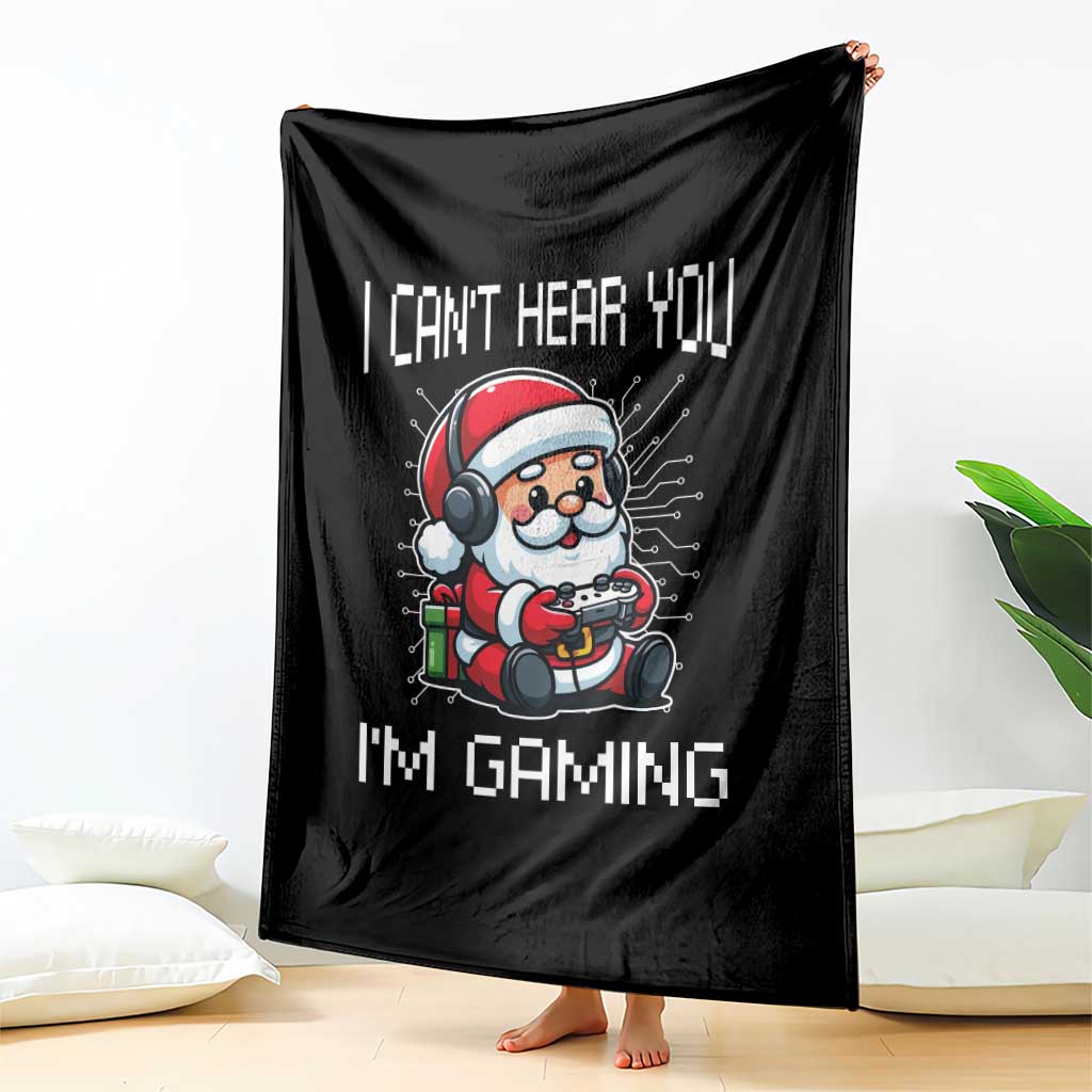 Funny Santa Gamer Christmas Throw Blanket I Can Not Hear You I Am Gaming TS14 Print Your Wear