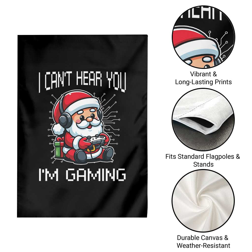 Funny Santa Gamer Christmas Garden Flag I Can Not Hear You I Am Gaming TS14 Print Your Wear