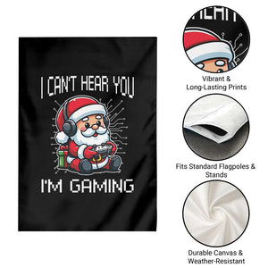 Funny Santa Gamer Christmas Garden Flag I Can Not Hear You I Am Gaming TS14 Print Your Wear