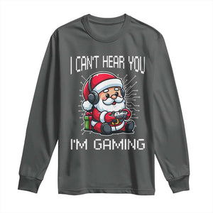 Funny Santa Gamer Christmas Long Sleeve Shirt I Can Not Hear You I Am Gaming TS14 Dark Heather Print Your Wear