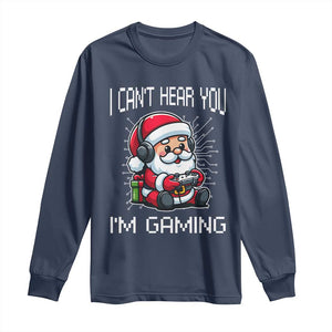 Funny Santa Gamer Christmas Long Sleeve Shirt I Can Not Hear You I Am Gaming TS14 Navy Print Your Wear