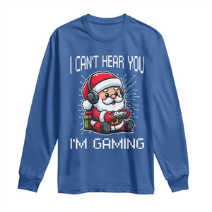 Funny Santa Gamer Christmas Long Sleeve Shirt I Can Not Hear You I Am Gaming TS14 Royal Blue Print Your Wear