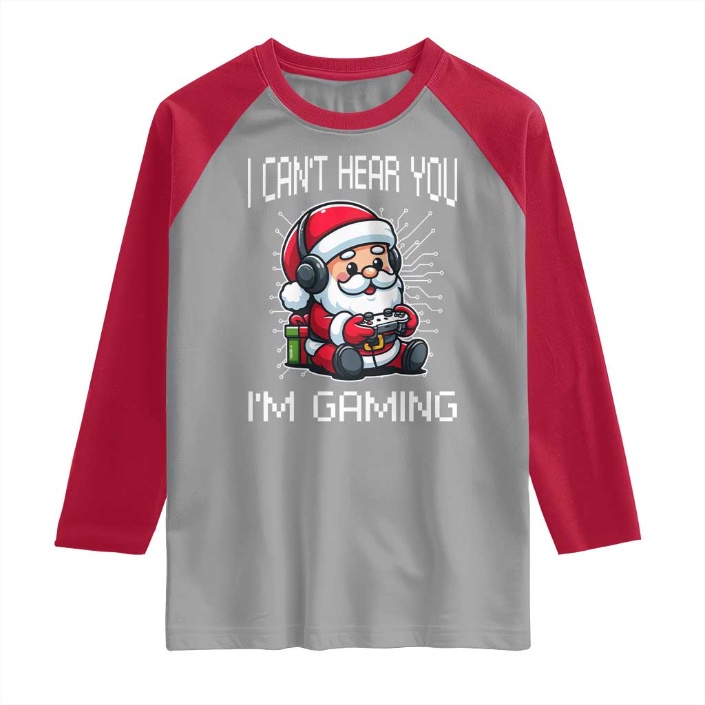 Funny Santa Gamer Christmas Raglan Shirt I Can Not Hear You I Am Gaming TS14 Sport Gray Red Print Your Wear