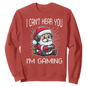 Funny Santa Gamer Christmas Sweatshirt I Can Not Hear You I Am Gaming TS14 Red Print Your Wear