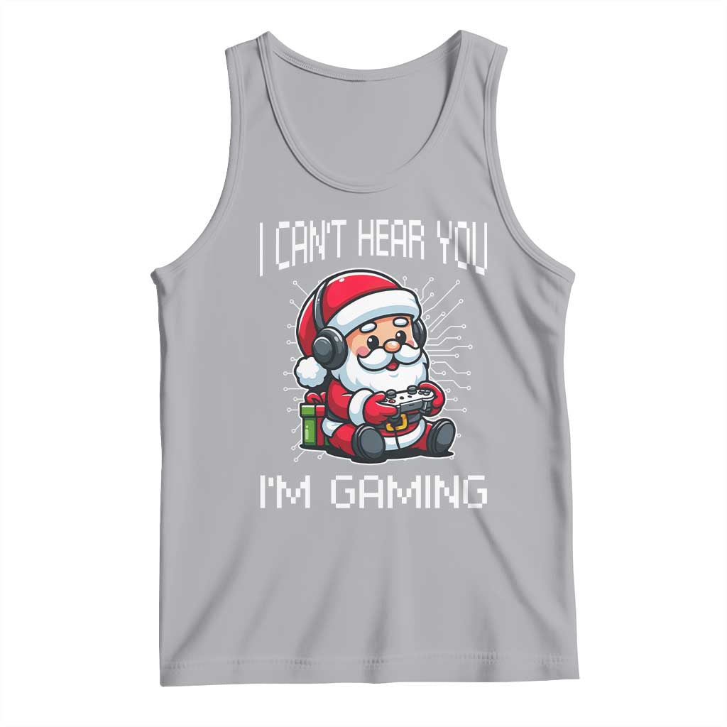 Funny Santa Gamer Christmas Tank Top I Can Not Hear You I Am Gaming TS14 Athletic Heather Print Your Wear