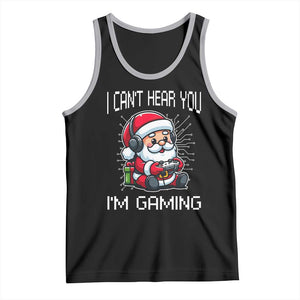 Funny Santa Gamer Christmas Tank Top I Can Not Hear You I Am Gaming TS14 Black Athletic Heather Print Your Wear