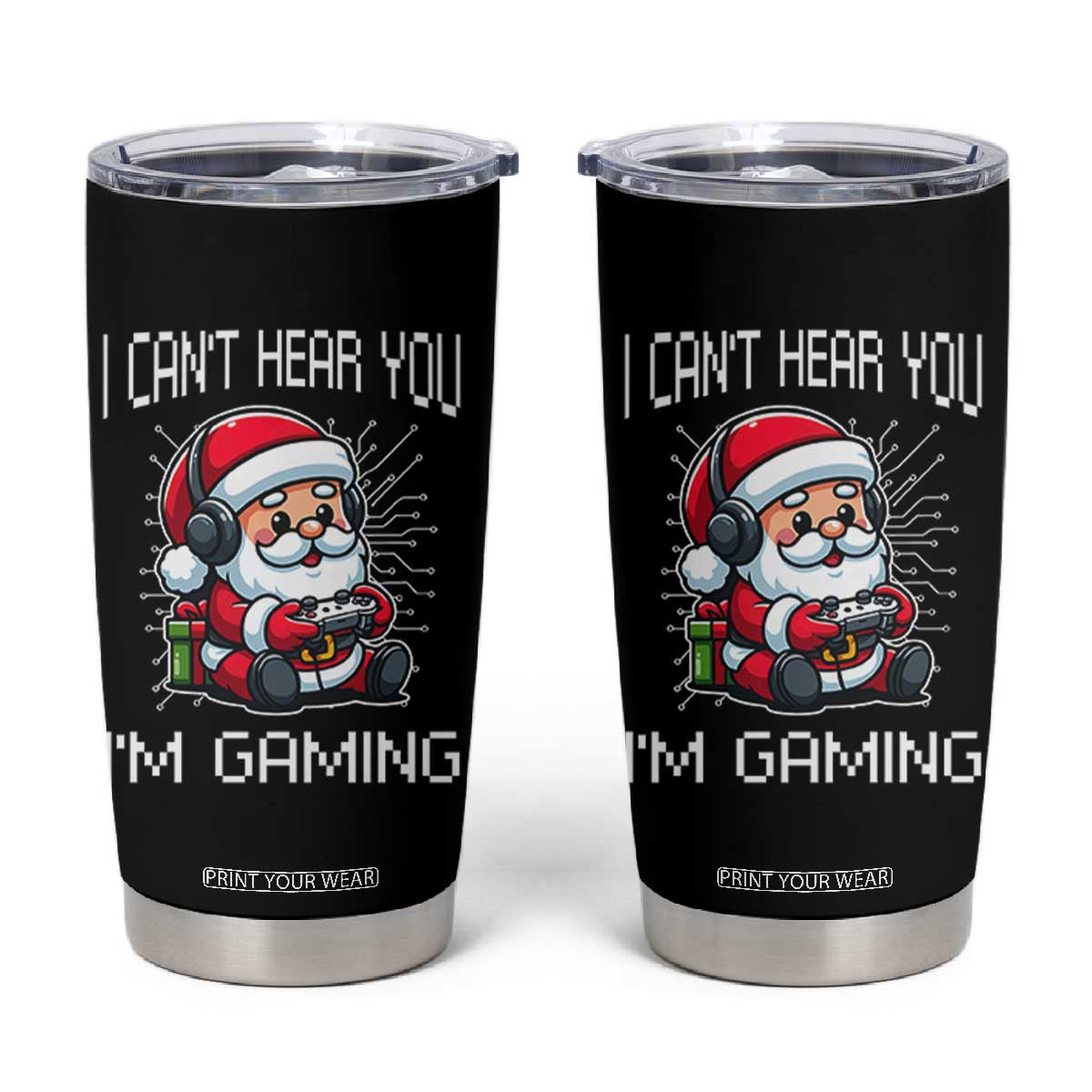 Funny Santa Gamer Christmas Tumbler Cup I Can Not Hear You I Am Gaming TS14 Black Print Your Wear