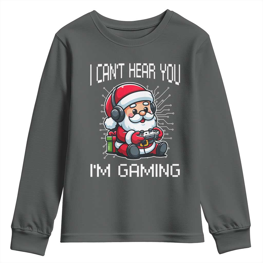 Funny Santa Gamer Christmas Youth Sweatshirt I Can Not Hear You I Am Gaming TS14 Dark Heather Print Your Wear