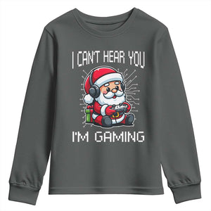 Funny Santa Gamer Christmas Youth Sweatshirt I Can Not Hear You I Am Gaming TS14 Dark Heather Print Your Wear