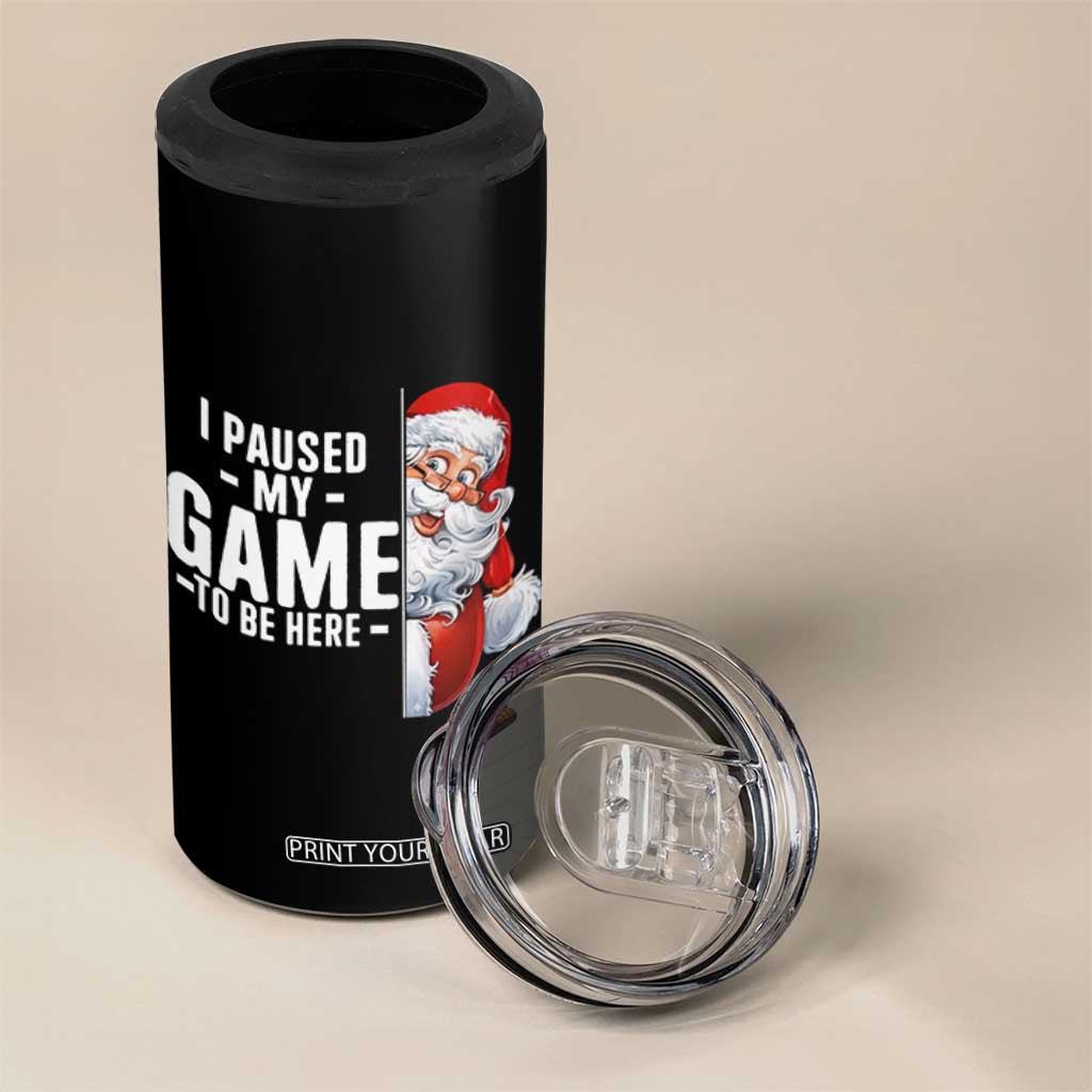 Funny Santa Gamer Christmas 4 in 1 Can Cooler Tumbler I Paused My Game To Be Here TS14 Print Your Wear