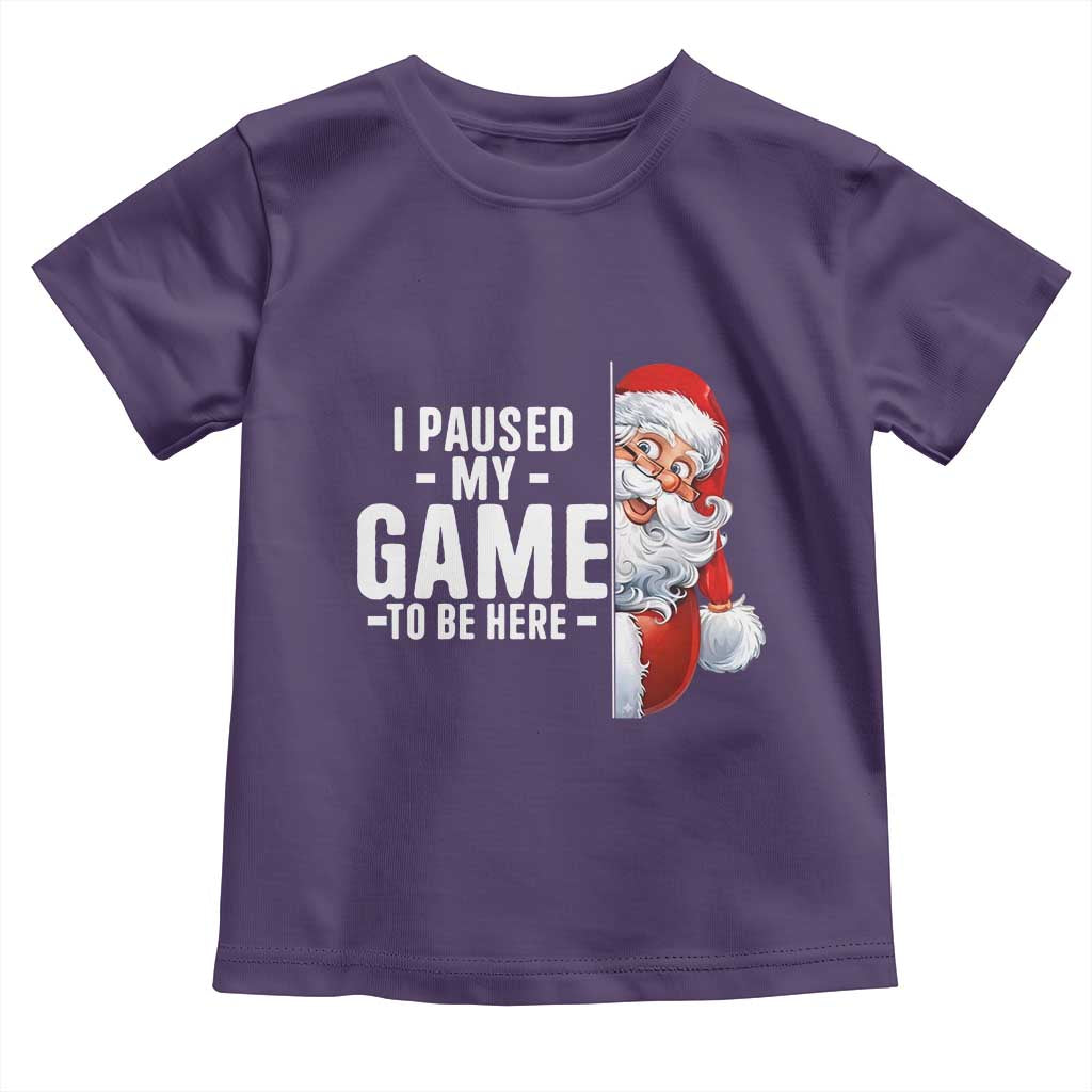 Funny Santa Gamer Christmas Toddler T Shirt I Paused My Game To Be Here TS14 Purple Print Your Wear
