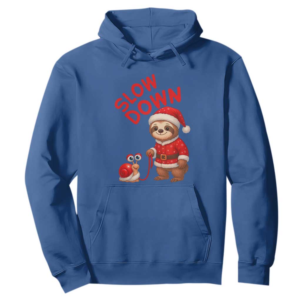Funny Sloth Snail Christmas Hoodie Slow Down Xmas TS14 Royal Blue Print Your Wear