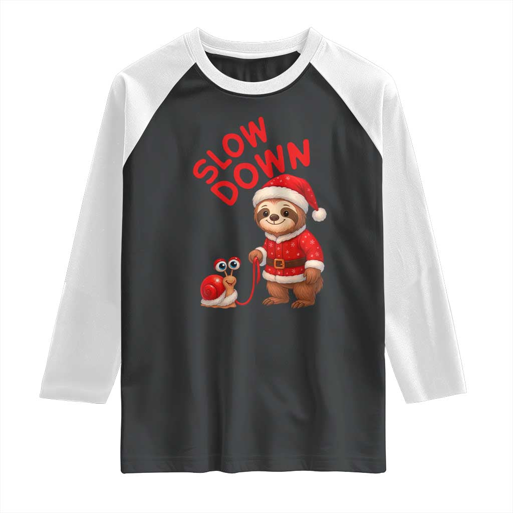 Funny Sloth Snail Christmas Raglan Shirt Slow Down Xmas TS14 Black White Print Your Wear