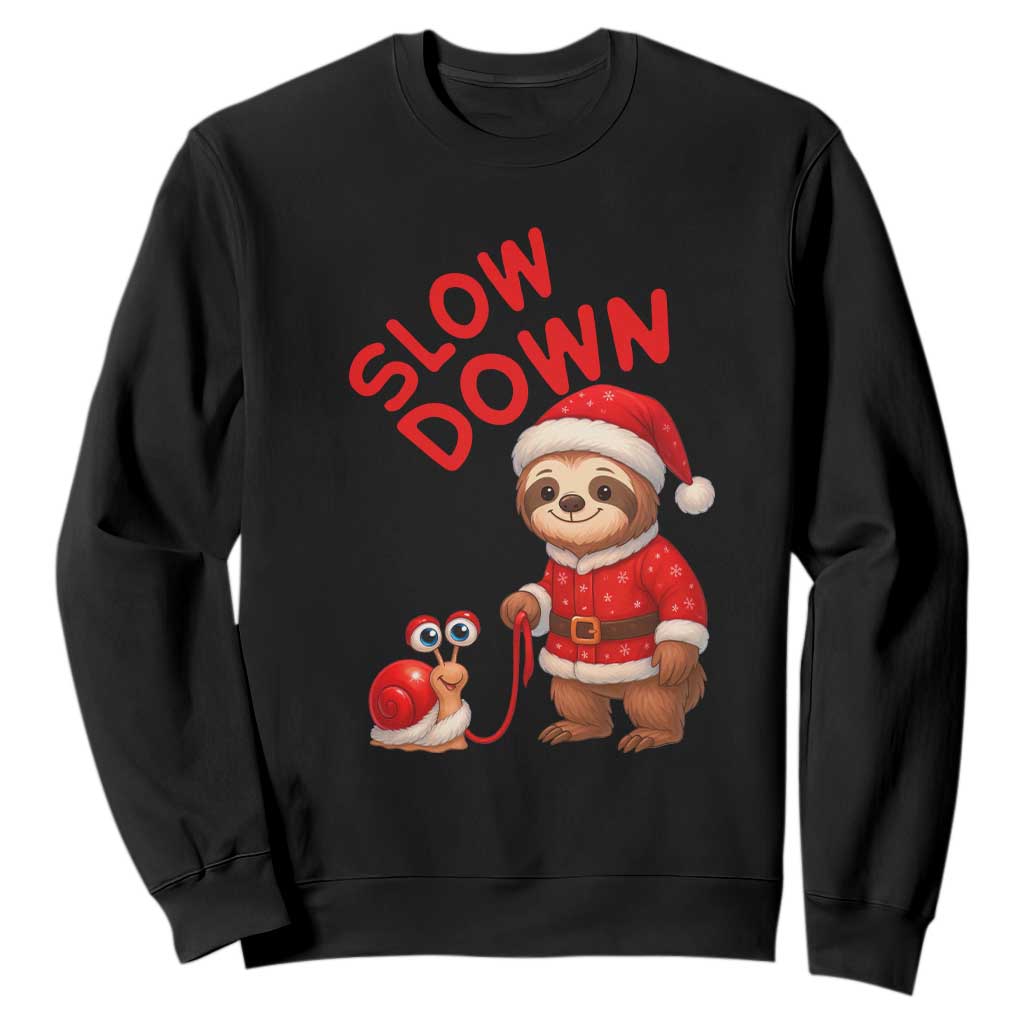 Funny Sloth Snail Christmas Sweatshirt Slow Down Xmas TS14 Black Print Your Wear