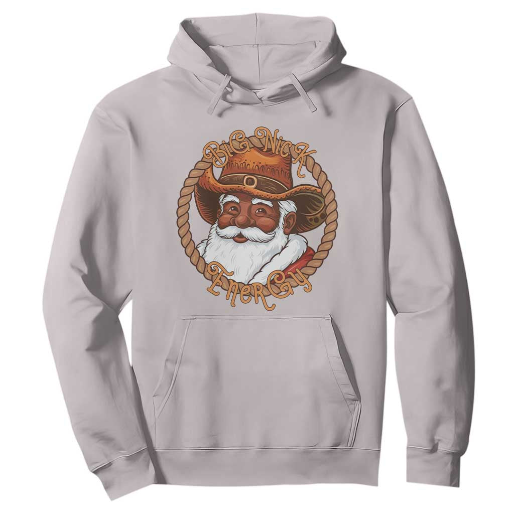 Black Santa Christmas Hoodie Big Nick Energy TS14 Ice Gray Print Your Wear