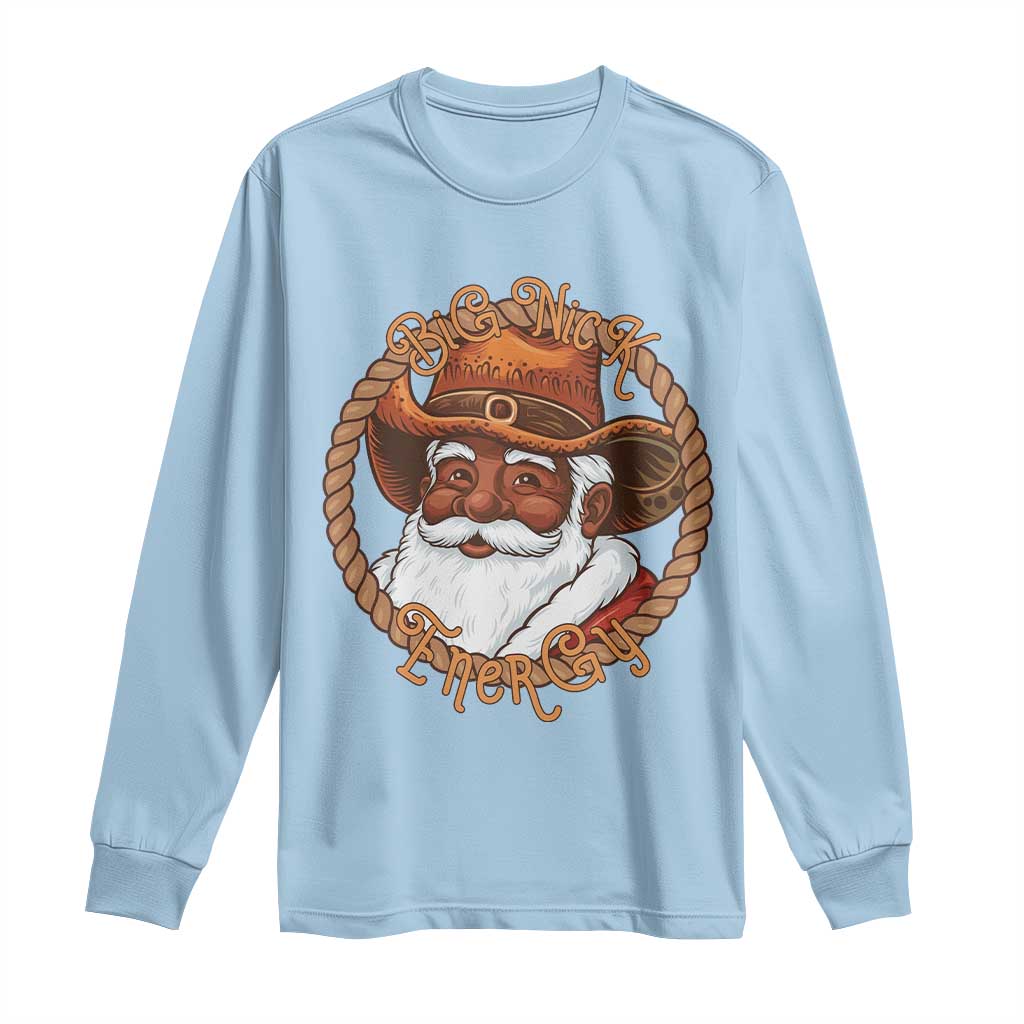 Black Santa Christmas Long Sleeve Shirt Big Nick Energy TS14 Light Blue Print Your Wear
