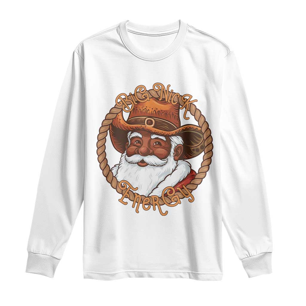 Black Santa Christmas Long Sleeve Shirt Big Nick Energy TS14 White Print Your Wear