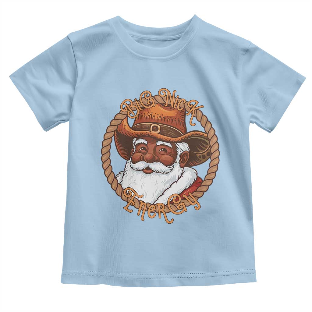 Black Santa Christmas Toddler T Shirt Big Nick Energy TS14 Light Blue Print Your Wear