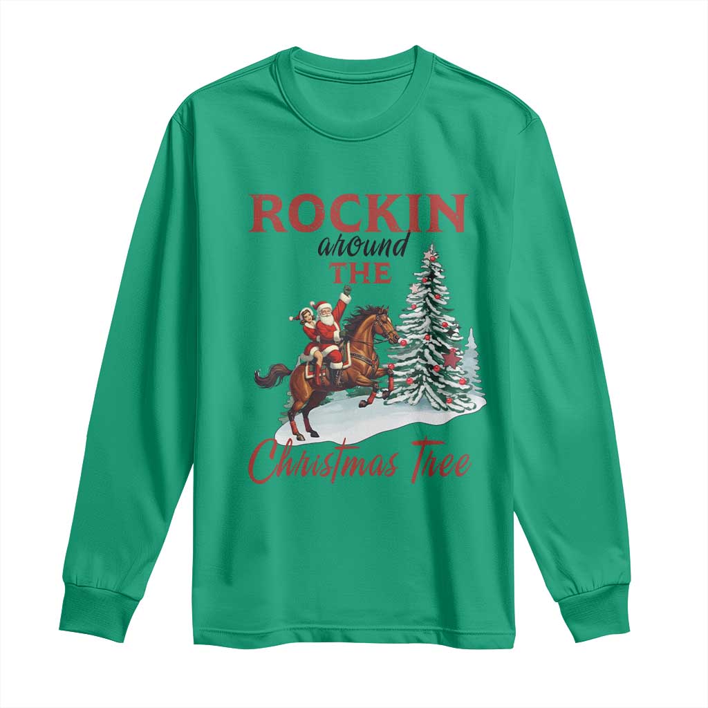 Cowboy Santa Western Christmas Long Sleeve Shirt Rockin Around The Xmas Tree TS14 Irish Green Print Your Wear