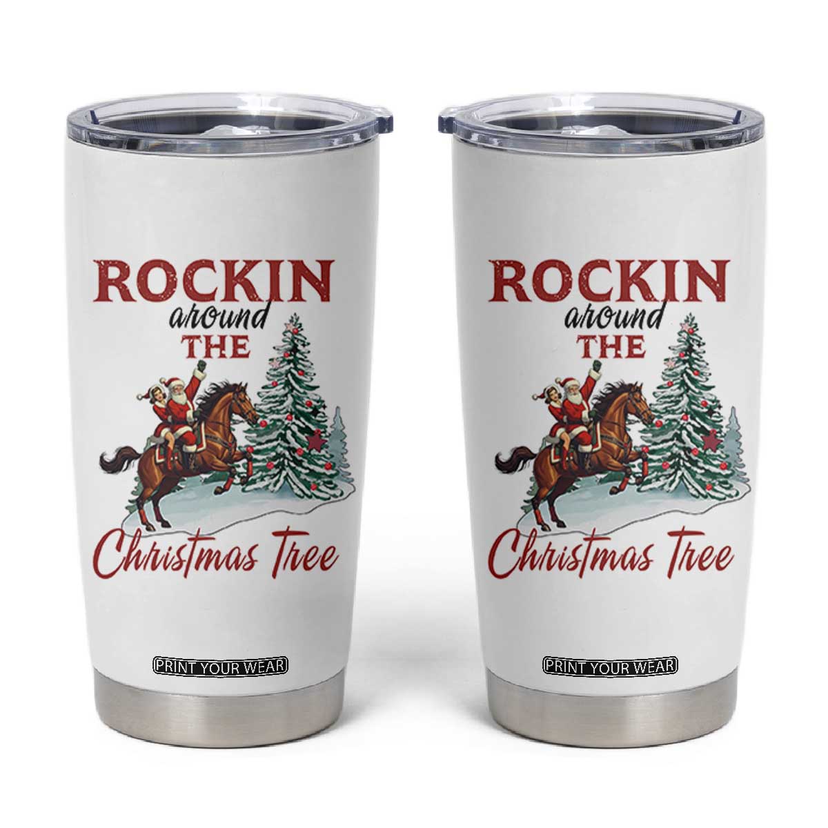Cowboy Santa Western Christmas Tumbler Cup Rockin Around The Xmas Tree TS14 White Print Your Wear