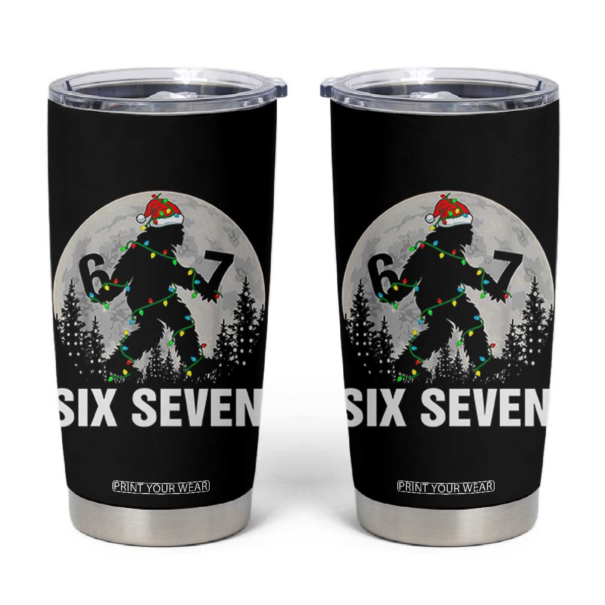 67 Six Seven Tumbler Cup Funny Bigfoot Christmas Sasquatch Moon TS14 Black Print Your Wear
