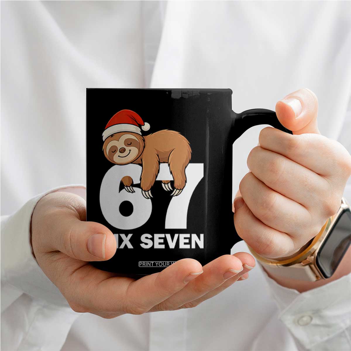 67 Six Seven Coffee Mug Funny Sloth Christmas TS14 Print Your Wear