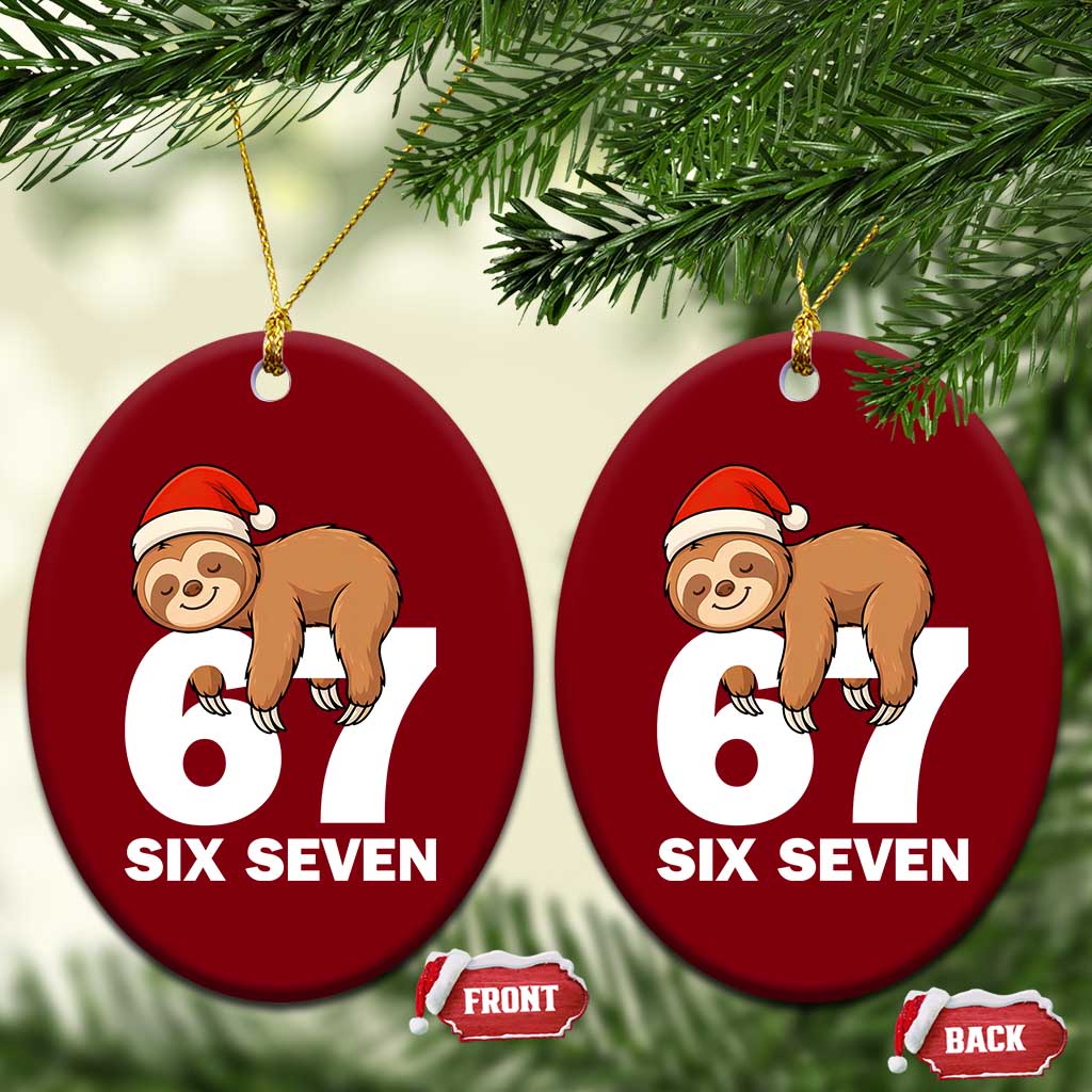 67 Six Seven Ceramic Ornament Funny Sloth Xmas TS14 Print Your Wear