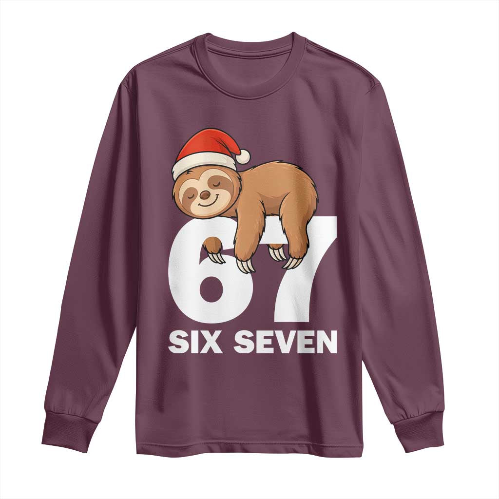 67 Six Seven Long Sleeve Shirt Funny Sloth Christmas TS14 Maroon Print Your Wear