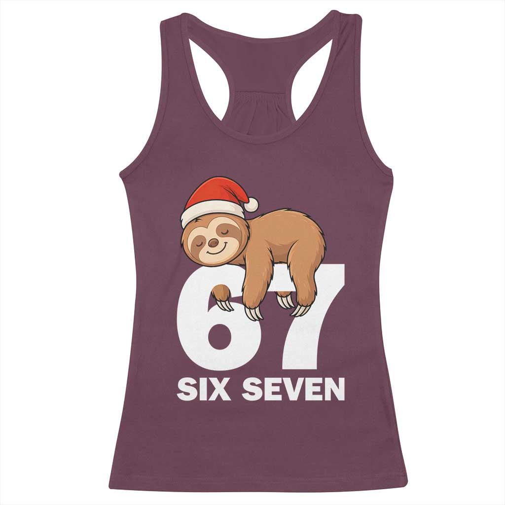 67 Six Seven Racerback Tank Top Funny Sloth Christmas TS14 Maroon Print Your Wear