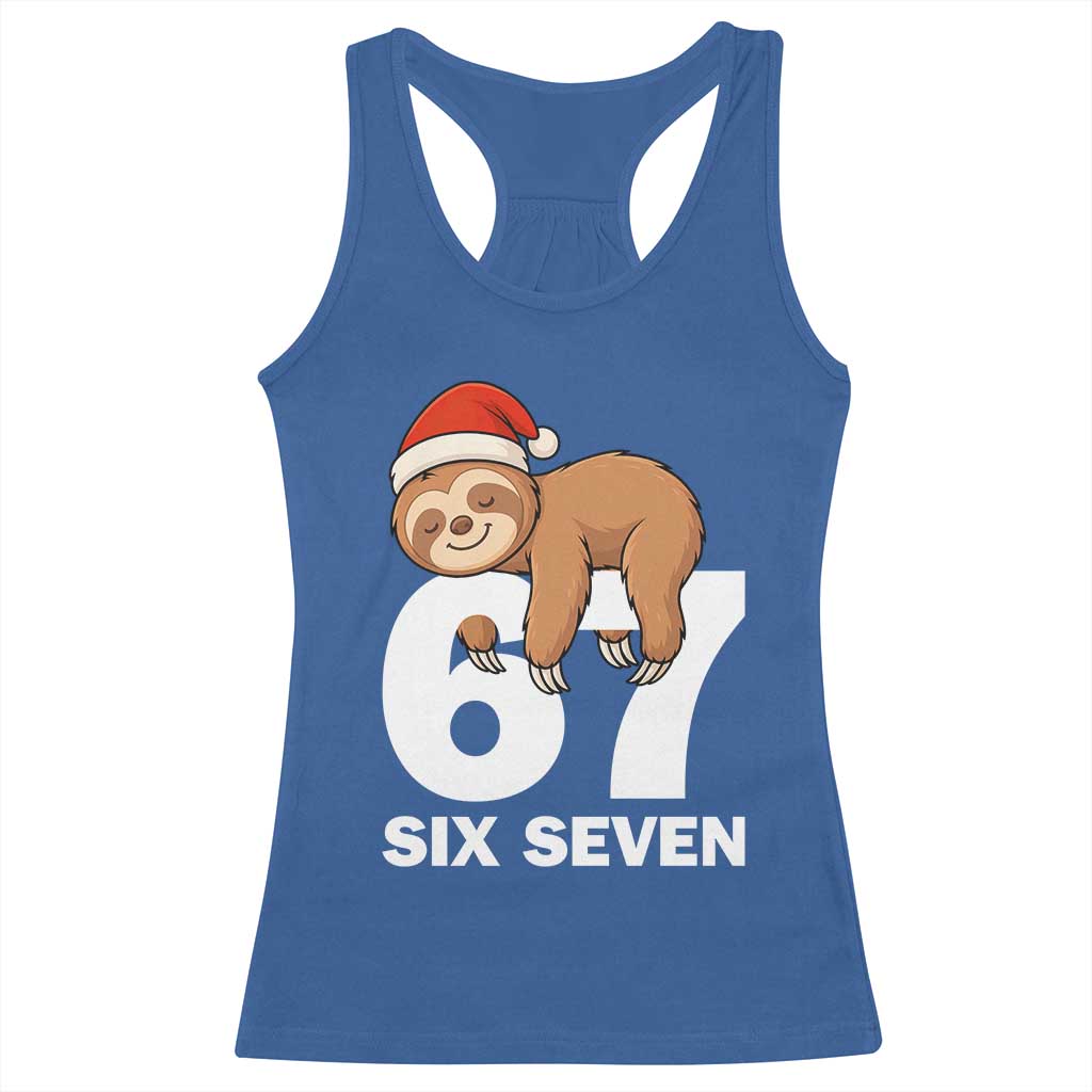 67 Six Seven Racerback Tank Top Funny Sloth Christmas TS14 Royal Blue Print Your Wear