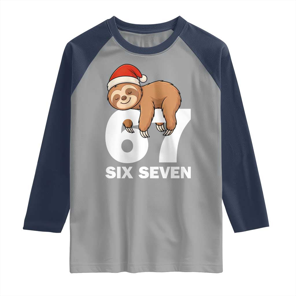 67 Six Seven Raglan Shirt Funny Sloth Christmas TS14 Sport Gray Navy Print Your Wear
