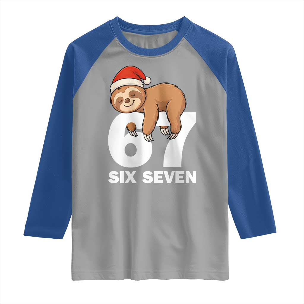 67 Six Seven Raglan Shirt Funny Sloth Christmas TS14 Sport Gray Royal Print Your Wear