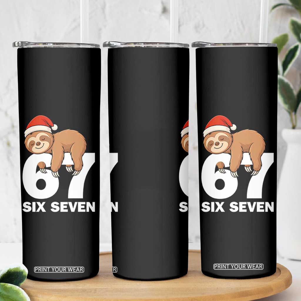 67 Six Seven Skinny Tumbler Funny Sloth Christmas TS14 Print Your Wear