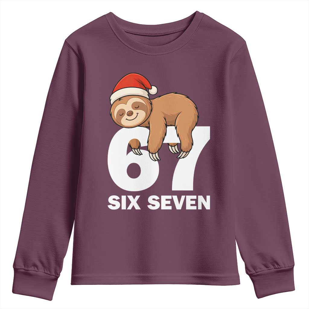 67 Six Seven Youth Sweatshirt Funny Sloth Christmas TS14 Maroon Print Your Wear
