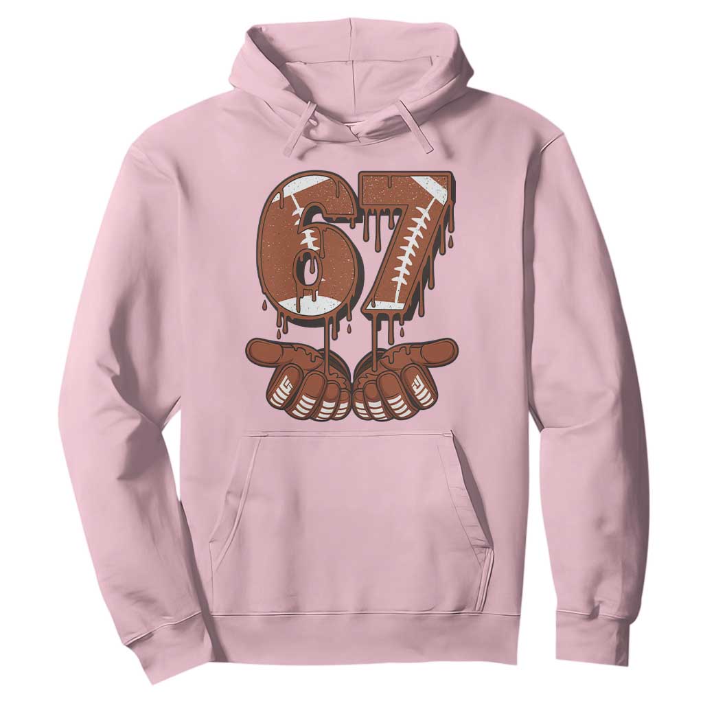 67 Six Seven Hoodie Funny Football Meme TS14 Light Pink Print Your Wear