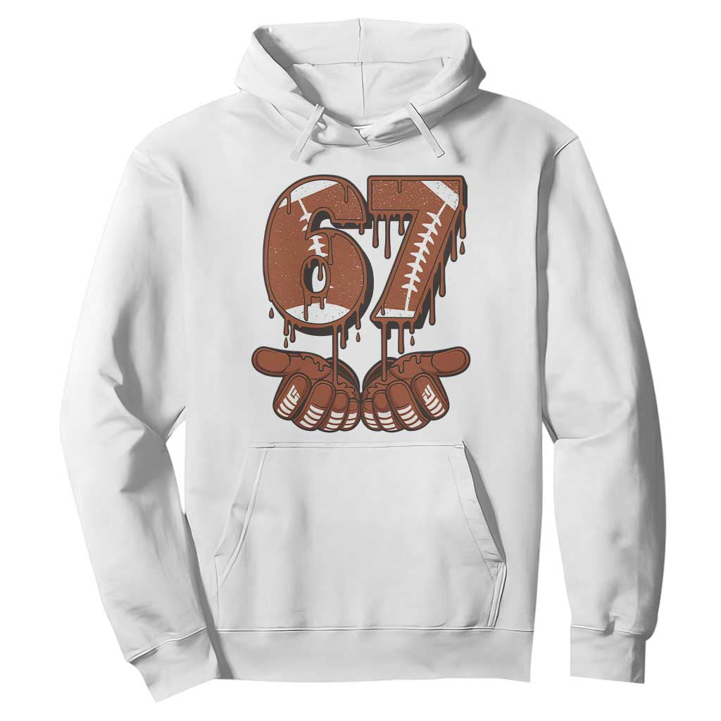 67 Six Seven Hoodie Funny Football Meme TS14 White Print Your Wear
