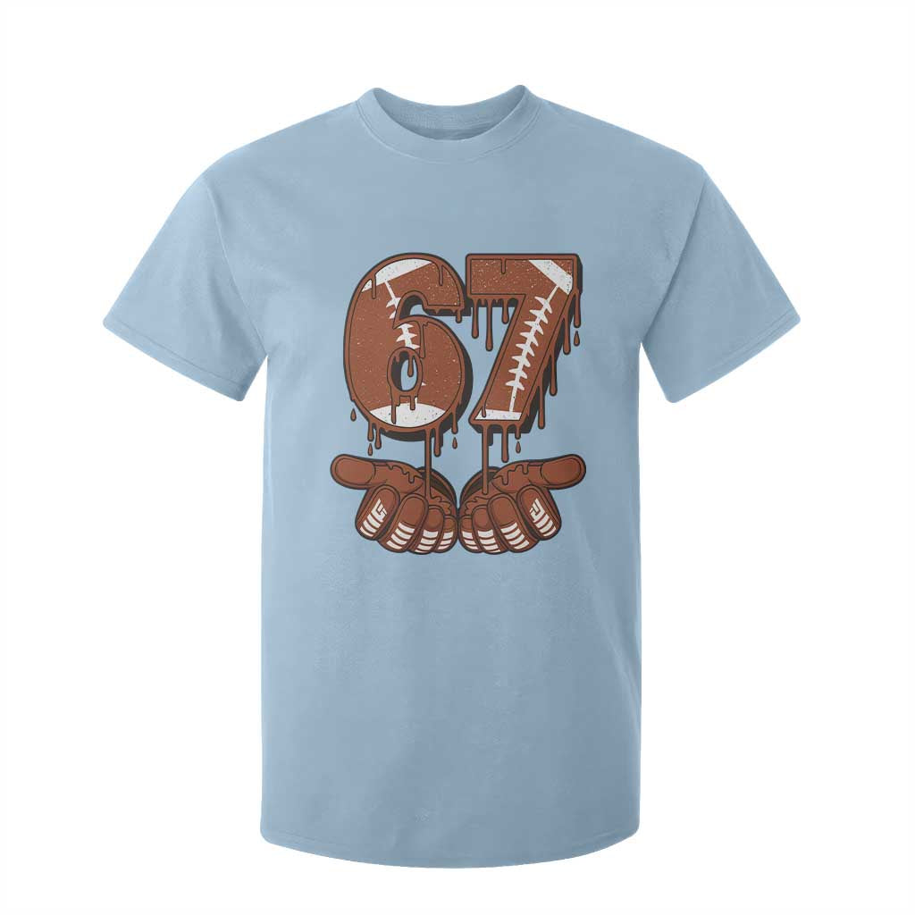 67 Six Seven T Shirt For Kid Funny Football Meme TS14 Light Blue Print Your Wear