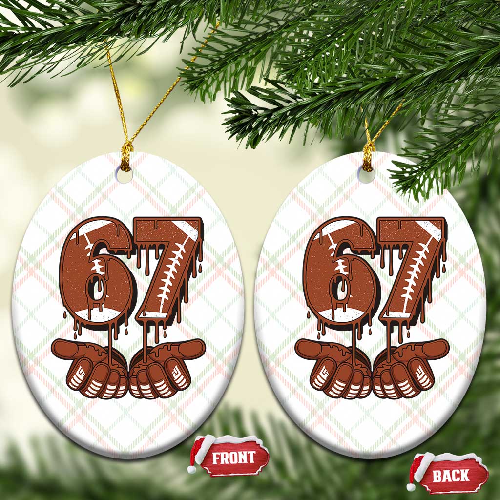 67 Six Seven Ceramic Ornament Funny Football Meme TS14 Print Your Wear