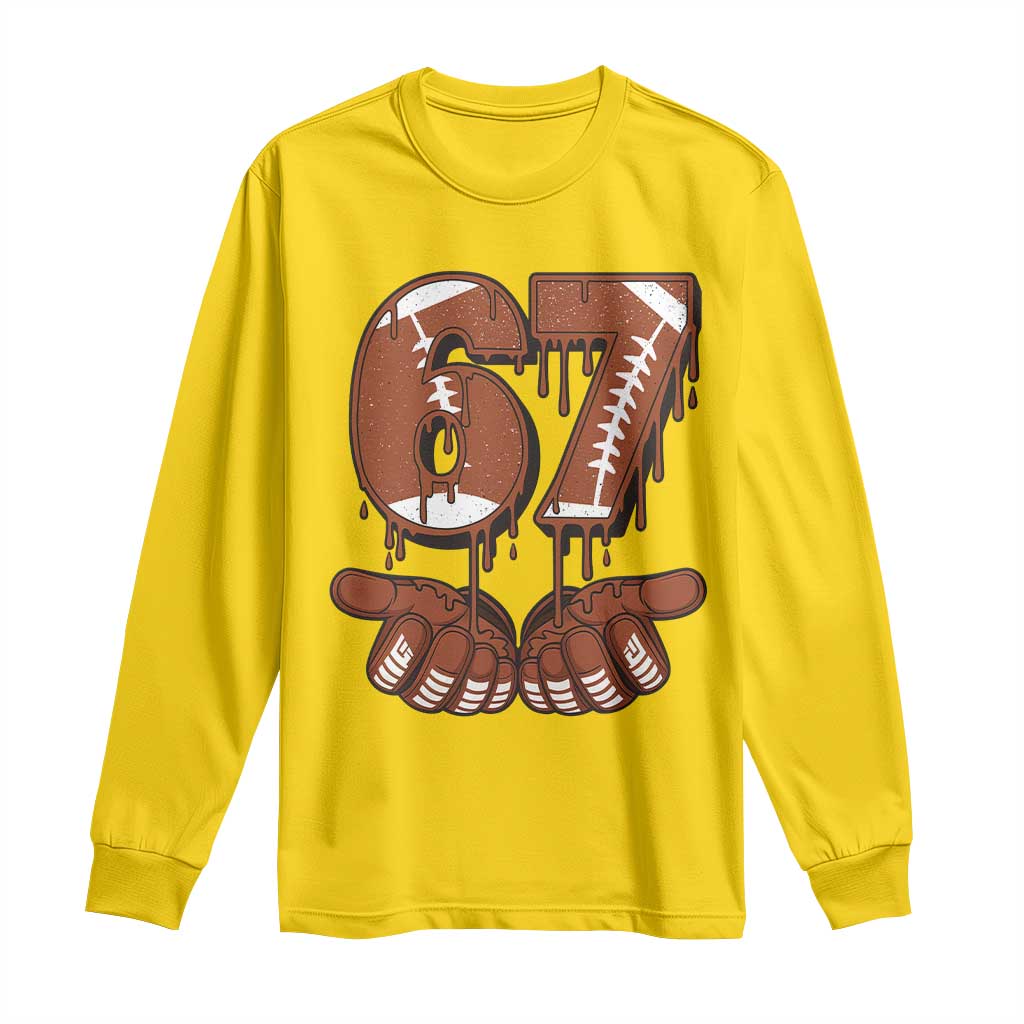 67 Six Seven Long Sleeve Shirt Funny Football Meme TS14 Daisy Print Your Wear