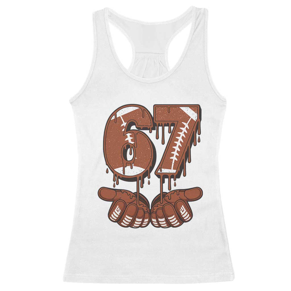 67 Six Seven Racerback Tank Top Funny Football Meme TS14 White Print Your Wear