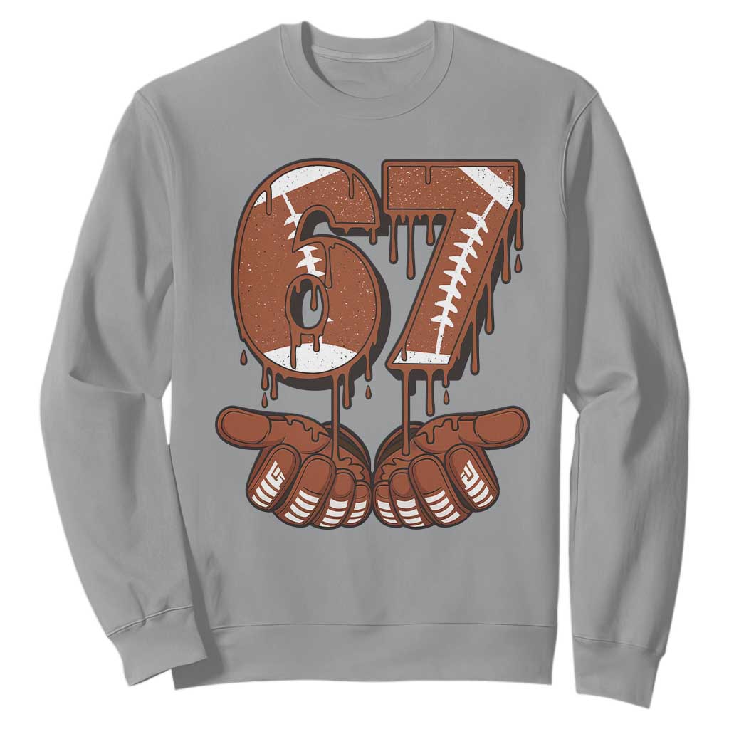 67 Six Seven Sweatshirt Funny Football Meme TS14 Sport Gray Print Your Wear