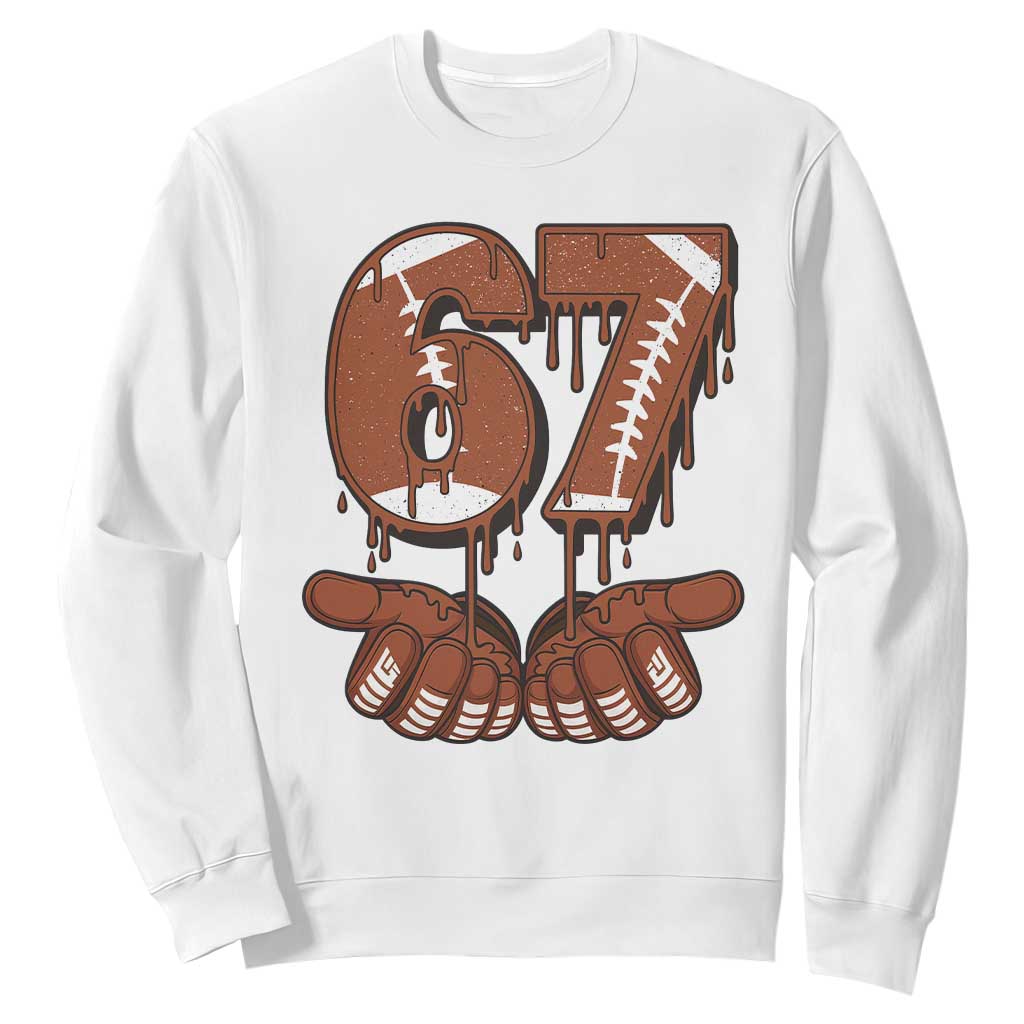 67 Six Seven Sweatshirt Funny Football Meme TS14 White Print Your Wear