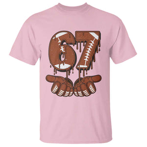 67 Six Seven T Shirt Funny Football Meme TS14 Light Pink Print Your Wear
