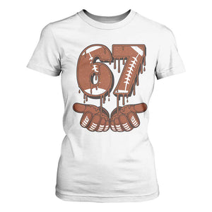 67 Six Seven T Shirt For Women Funny Football Meme TS14 White Print Your Wear