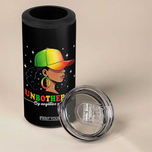 Afro African American 4 in 1 Can Cooler Tumbler Unbothered By Negative Souls Black Sassy Queen TS14 Print Your Wear