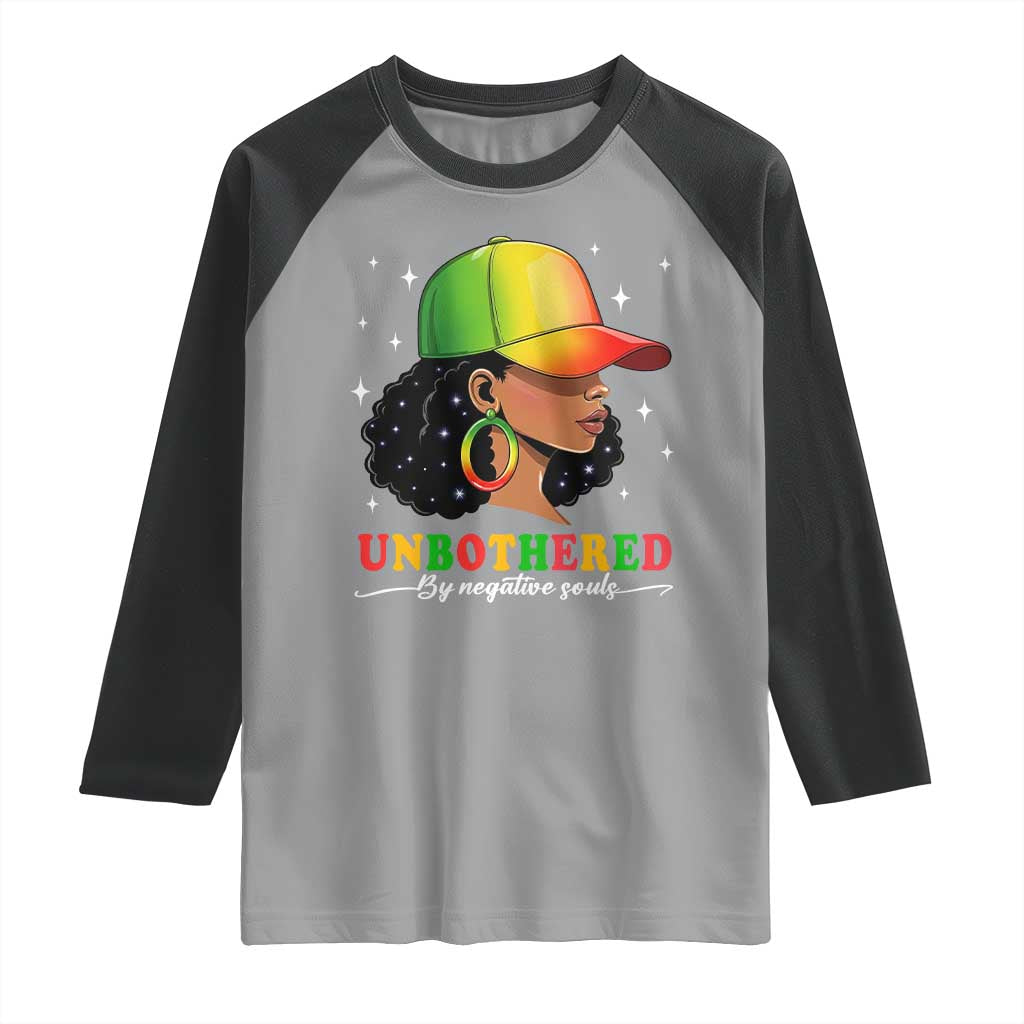 Afro African American Raglan Shirt Unbothered By Negative Souls Black Sassy Queen TS14 Sport Gray Black Print Your Wear